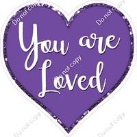 You are Loved Hearts