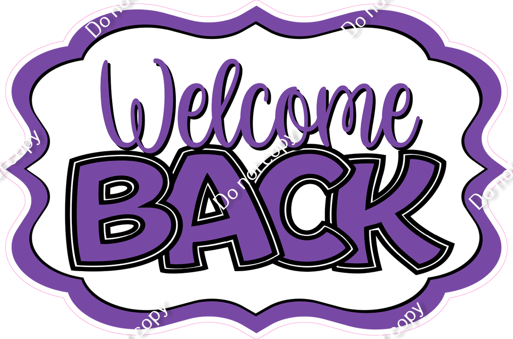 Flat Purple - XL3 Welcome Back Statement| Sign Swag USA