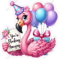 You're Flocking Amazing - Flamingo Statement