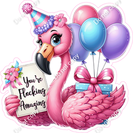 You're Flocking Amazing - Flamingo Statement