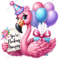 You're Flocking Amazing - Flamingo Statement