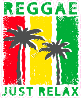 Reggae Just Relax Statement - Rastafarian