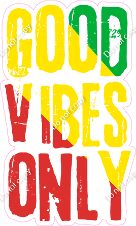 Good Vibes Statement - Rastafarian