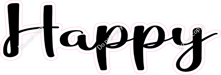 Happy Cursive Statement| Sign Swag USA