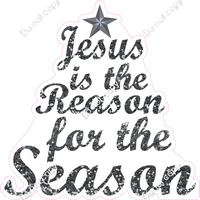 Jesus is the Reason for the Season