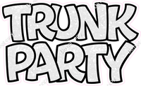 Trunk Party Statements