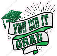 You Did It Grad Statements