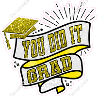 You Did It Grad Statements