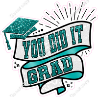 You Did It Grad Statements