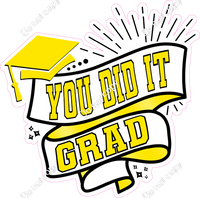 You Did It Grad Statements