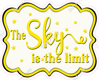 The Sky is the Limit - Flat