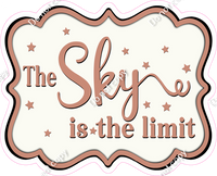 The Sky is the Limit - Flat