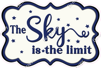 The Sky is the Limit - Flat