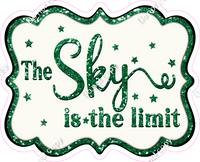 The Sky is the Limit - Sparkle