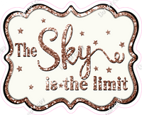 The Sky is the Limit - Sparkle