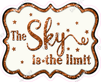 The Sky is the Limit - Sparkle