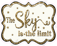 The Sky is the Limit - Sparkle