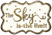 The Sky is the Limit - Sparkle