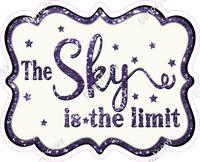 The Sky is the Limit - Sparkle