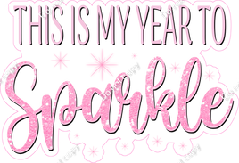 This is my Year to Sparkle