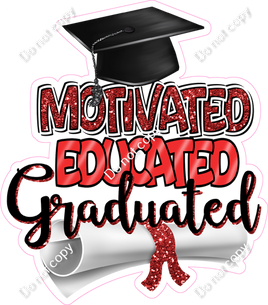 Motivated Educated Graduated