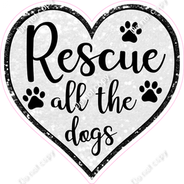 Rescue all the Dogs Heart
