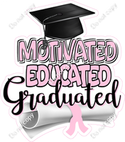 Motivated Educated Graduated