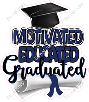 Motivated Educated Graduated