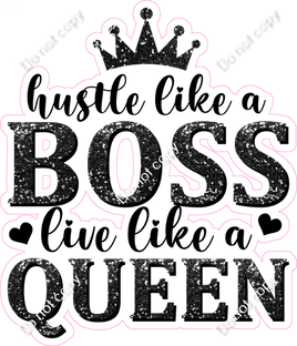 Hustle like a Boss Live Like a Queen