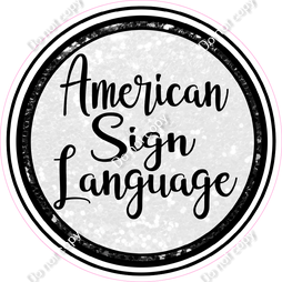 ASL Circle Statement - American Sign Language| Sign Swag USA
