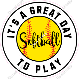 It's a Great Day to Play Softball