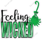 Wicked - Feeling Wicked