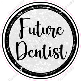 Future Dentist