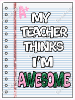 My Teacher Thinks I'm Awesome Statement - Paper