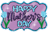 Happy Mother's Day - Purple