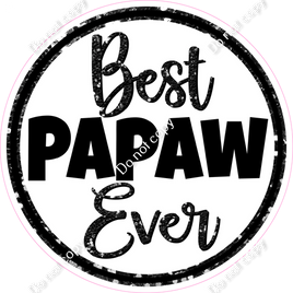 Best Papaw Ever