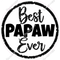 Best Papaw Ever