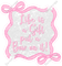 Life is a Gift Put a Bow on It