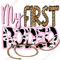 My First Rodeo Statement