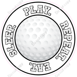 Eat. Sleep. Play. Repeat - Golf
