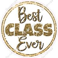 Best Class Ever Circle Statement