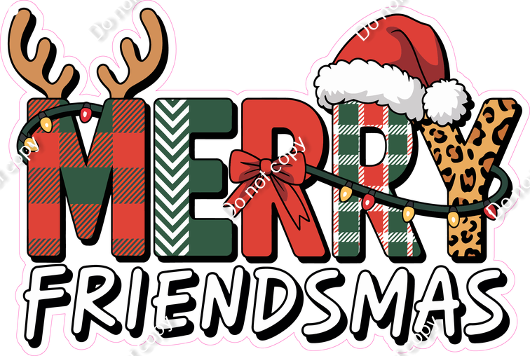 Merry Friends Mas - Friendsmas| Sign Swag USA