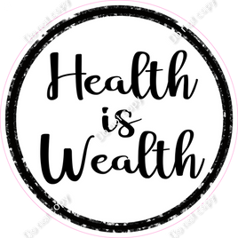 Health is Wealth