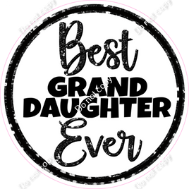 Best Granddaughter Ever