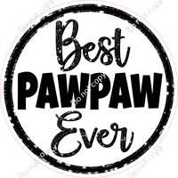 Best Great PawPaw / Best Great PawPaw