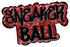 Sneaker Ball Statement