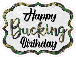 Happy Bucking Birthday Statement