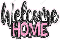 Baby Pink - Cursive Welcome Home Statement
