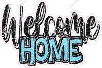 Baby Blue - Cursive Welcome Home Statement