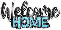 Baby Blue - Cursive Welcome Home Statement